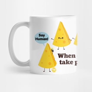 say cheese Mug